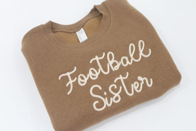 Football Sister, Football Sister Sweatshirt, Embroidered Sister Sweatshirt, Embroidered Custom Sweatshirt, Custom Embroidered Sweatshirt,